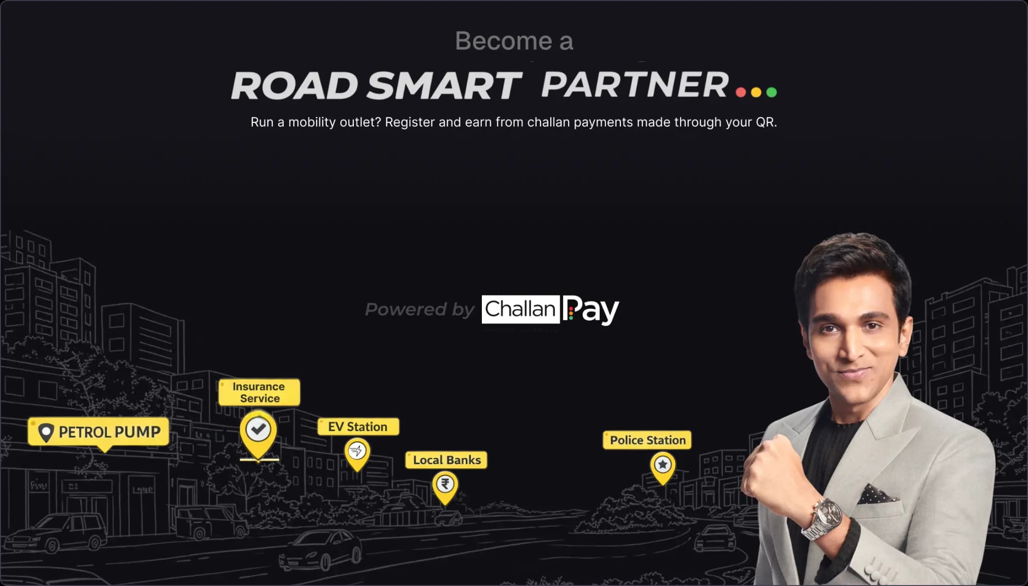 Become a ROAD SMART PARTNER - Run a mobility outlet? Register and earn from challan payments made through your QR. Powered by Challan Pay
