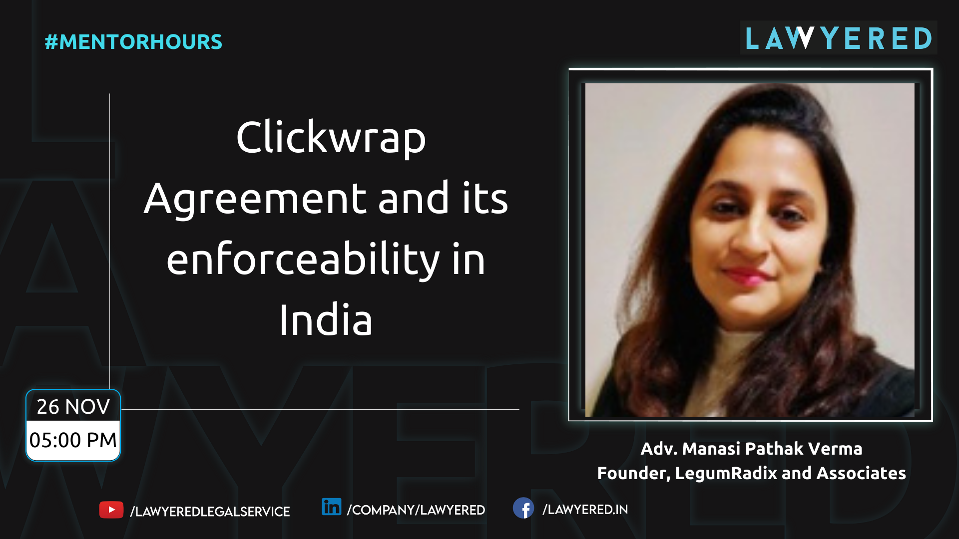 #MentorHour on Clickwrap Agreement and its enforceability in India with Adv. Manasi Pathak Verma Bhide
