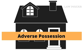 Adverse Possession of Immovable Property Lawyered
