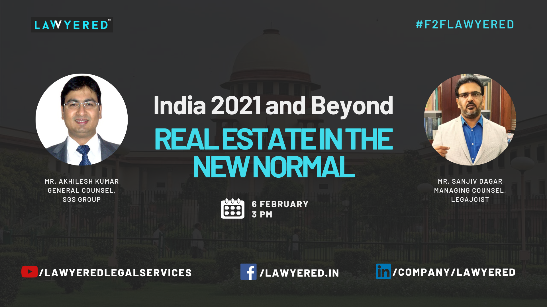 #F2FLawyered on India 2021 and Beyond: Real Estate in the New Normal with Mr. Sanjiv Dagar Dagar